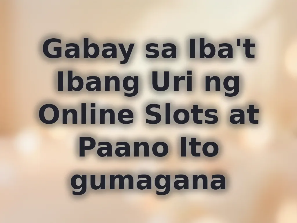 Gabay sa Online Slots