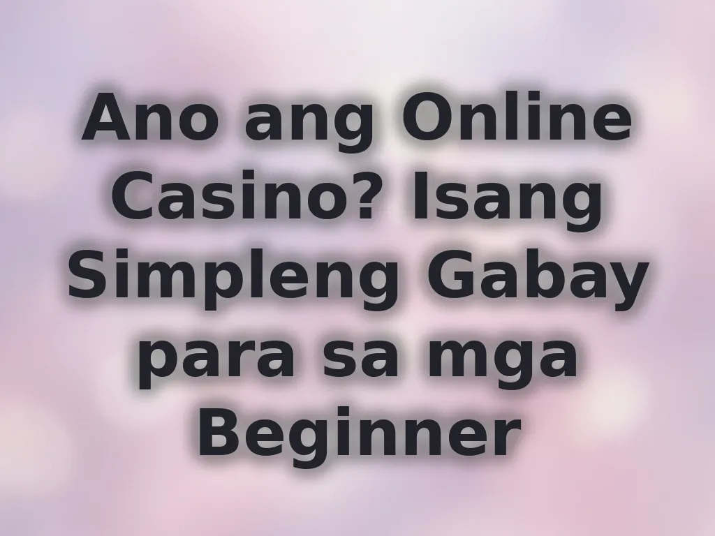 Online Gambling Basics